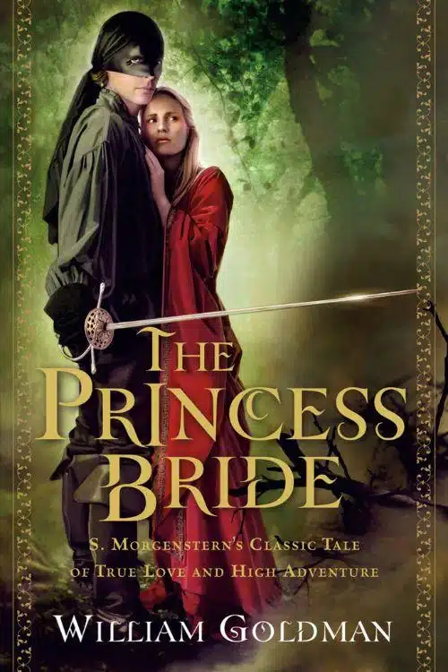 The Princess Bride by William Goldman