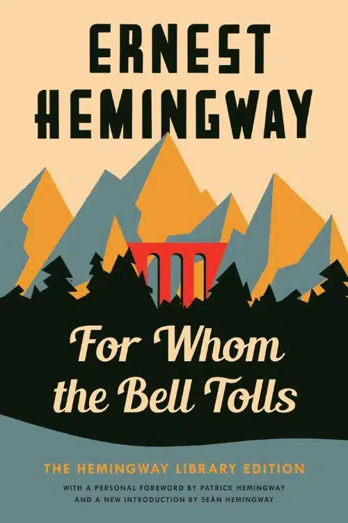 10 Must-Read Books Starting with Letter F - For Whom the Bell Tolls by Ernest Hemingway Â