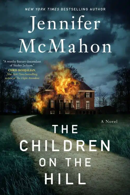 The Children on the Hill by Jennifer McMahon (2022)