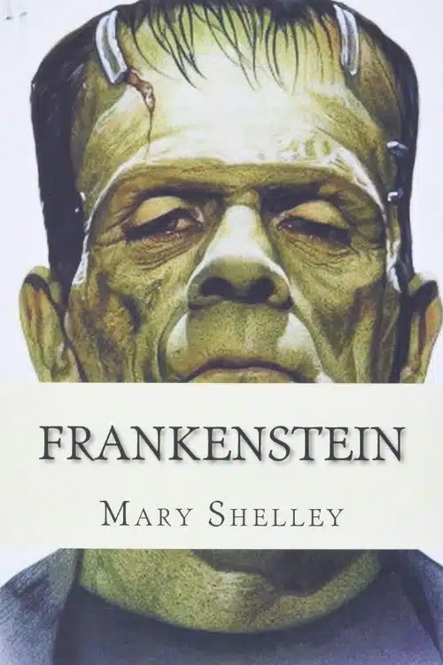 Frankenstein by Mary Shelley Â