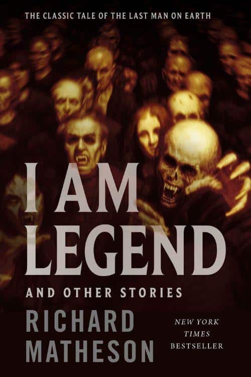 10 Must-Read Books Starting with Letter I | Title Beginning With ‘I’ - "I Am Legend" by Richard Matheson