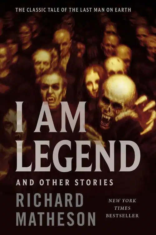 10 Must-Read Books Starting with Letter I | Title Beginning With ‘I’ - "I Am Legend" by Richard Matheson