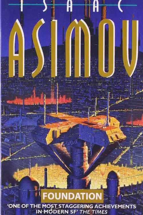 10 Must-Read Books Starting with Letter F - Foundation by Isaac Asimov Â