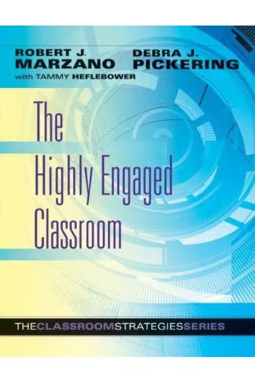 10 Must-Read Books for Teachers to Enhance Their Classroom Experience - "The Highly Engaged Classroom" by Robert J. Marzano