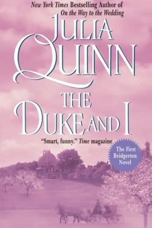 "The Duke and I" by Julia Quinn