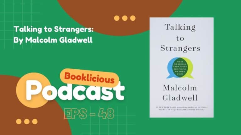 Hablando con extraños: por Malcolm Gladwell | Podcast Booklicious | Episodio 48