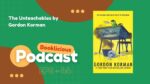 The Unteachables by Gordon Korman | booklicious Podcast | Episode 43