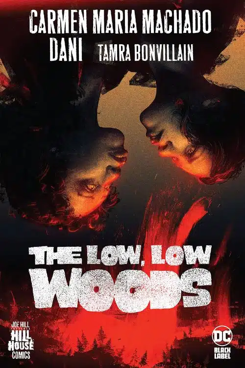 The Low, Low Woods