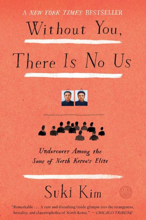 "Without You, There Is No Us" by Suki Kim