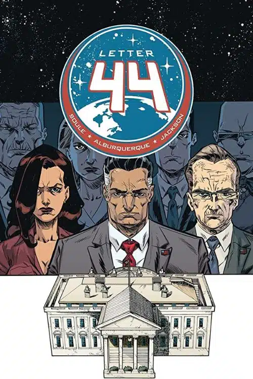 10 Best Comics About Outer Space Adventure - Letter 44, Volume 1: Escape Velocity By Charles Soule