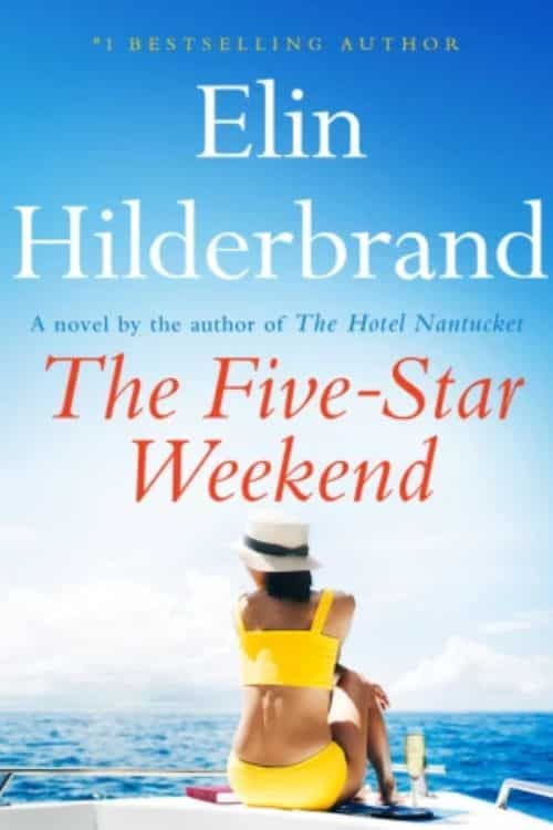 10 livres les plus attendus de juin 2023 - Le week-end cinq étoiles par Elin Hilderbrand