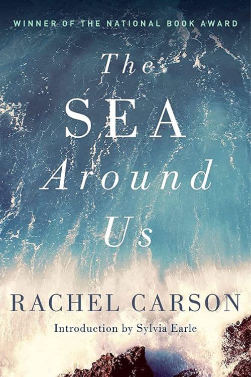 "The Sea Around Us" by Rachel Carson