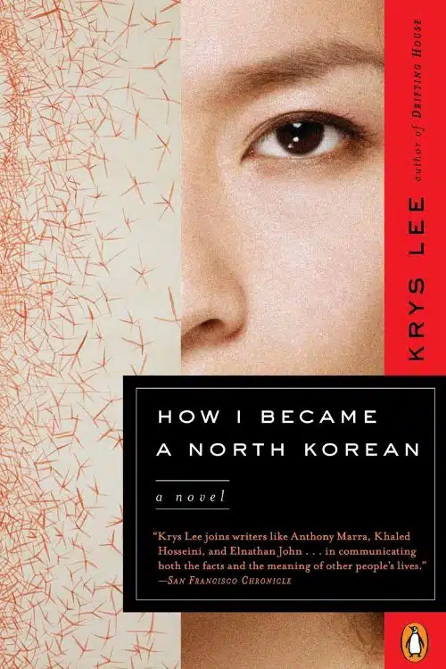 "How I Became a North Korean" by Krys Lee