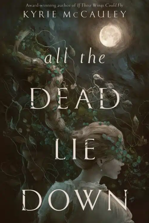 Best Horror Novels of May 2023 - All the Dead Lie Down by Kyrie McCauley