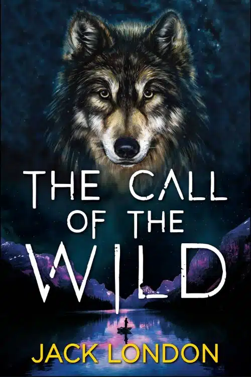 "The Call of the Wild" by Jack London
