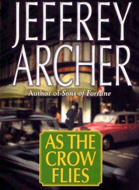 Top 10 Books of Jeffrey Archer - As the Crow Flies