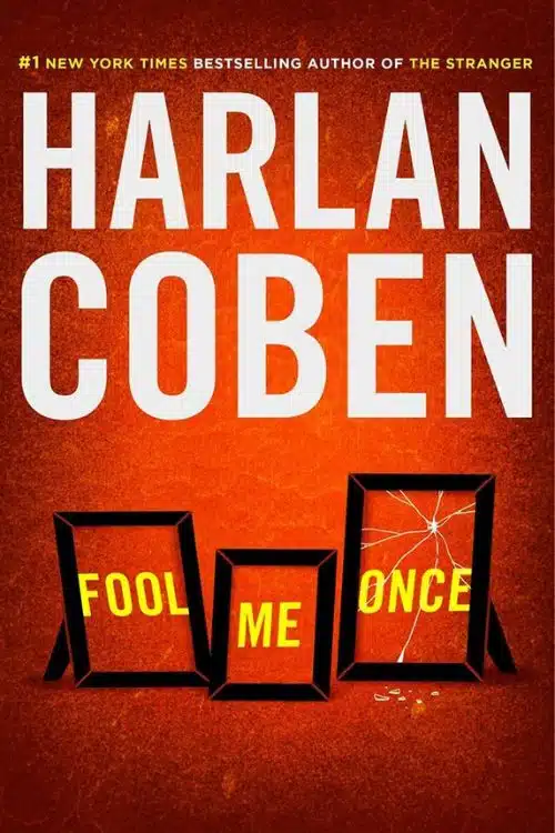 10 Best Books of Harlan Coben - Fool Me Once