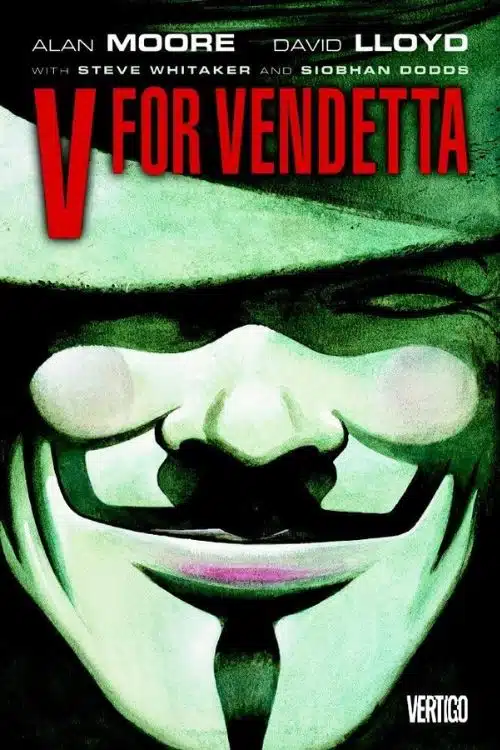 "V for Vendetta" by Alan Moore