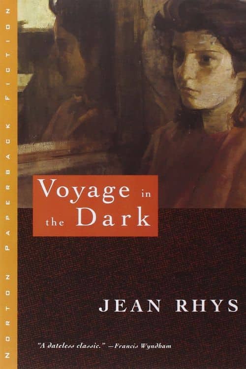 "Voyage in the Dark" by Jean Rhys