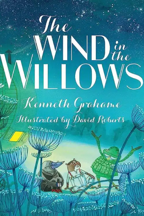 "The Wind in the Willows" by Kenneth Grahame