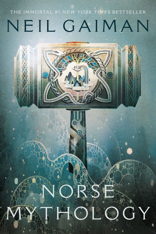 10 Mythology-Inspired Fantasy Novels You Must Read - "Norse Mythology" by Neil Gaiman