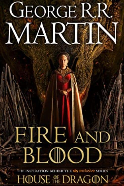 10 Must-Read Books by George R.R. Martin - Fire & Blood