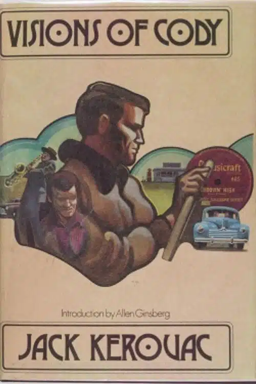 "Visions of Cody" by Jack Kerouac
