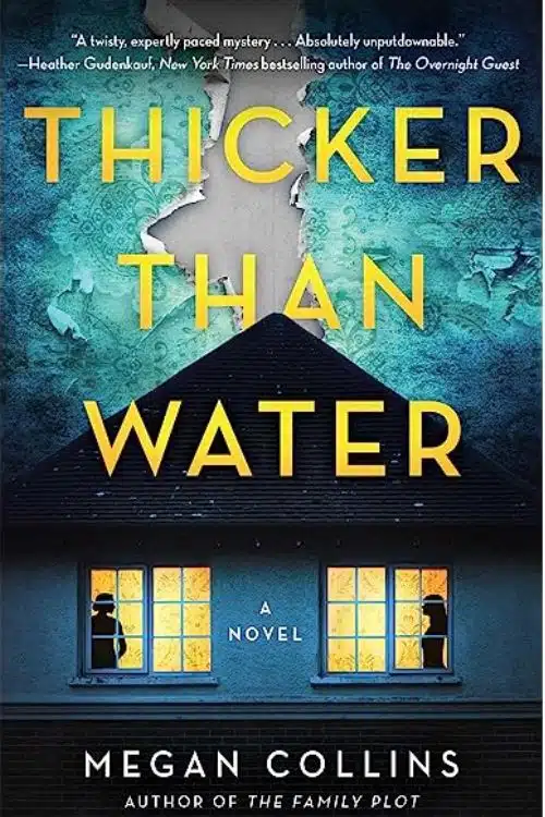 Thicker Than Water by Megan Collins