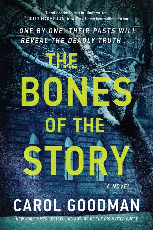 "The Bones of the Story" by Carol Goodman