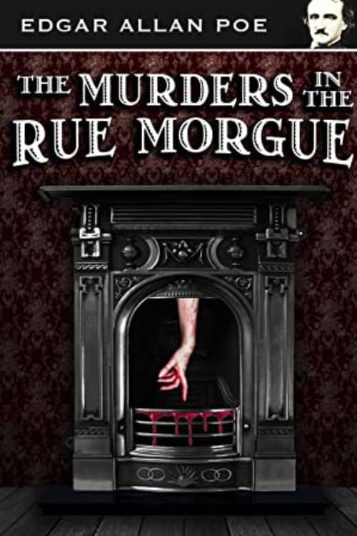 Top 10 Mystery Novels from 19th Century - "The Murders in the Rue Morgue" - Edgar Allan Poe (1841)