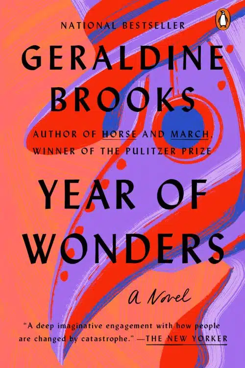 "Year of Wonders" by Geraldine Brooks