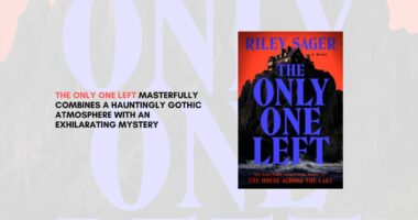 The Only One Left By Riley Sager