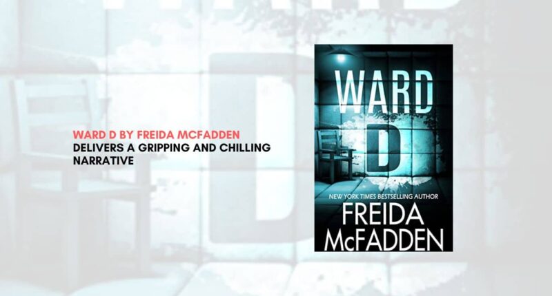 Ward D by Freida McFadden