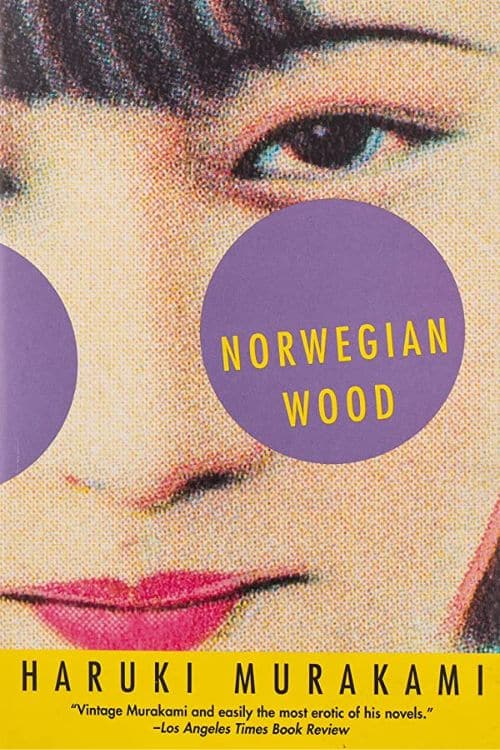 "Norwegian Wood" by Haruki Murakami
