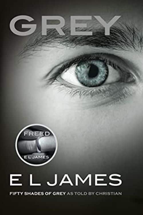 10 Most-Sold Romance Books On Amazon So Far - "Grey: Fifty Shades of Grey as Told by Christian" by E L James
