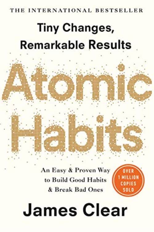 "Atomic Habits" by James Clear