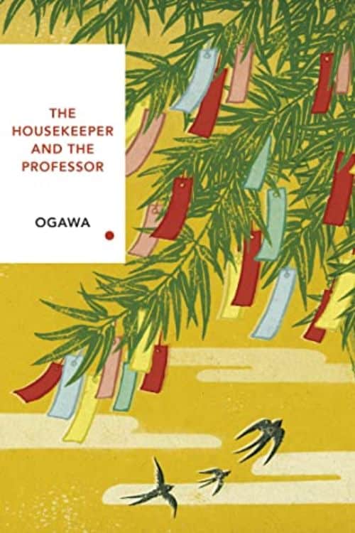 "The Housekeeper and the Professor" by Yōko Ogawa