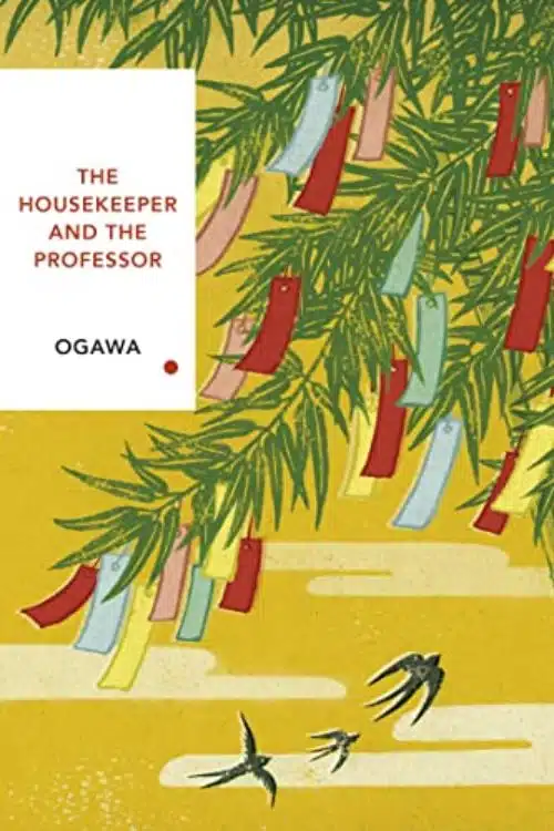 "The Housekeeper and the Professor" by Yōko Ogawa