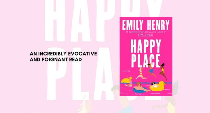 Happy Place By Emily Henry