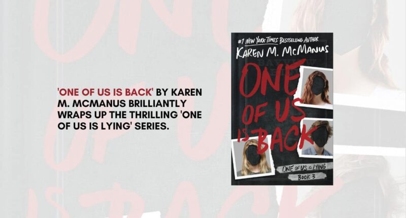 One of Us Is Back: by Karen M. McManus