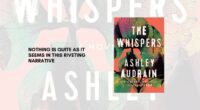 The Whispers By Ashley Audrain