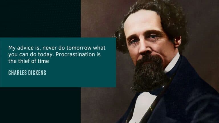 My advice is, never do tomorrow what you can do today. Procrastination is the thief of time - Charles Dickens