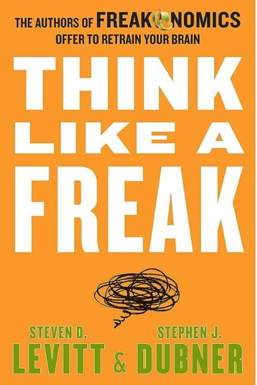 10 Most-Sold Pop Culture Books On Amazon So Far - "Think Like a Freak" by Steven D. Levitt and Stephen J Dubner