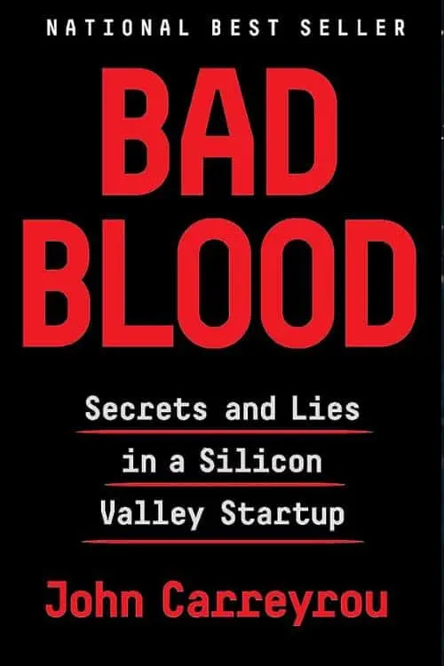 "Bad Blood" by John Carreyrou