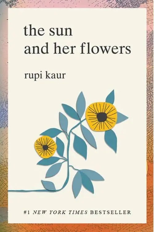 "The Sun and Her Flowers" by Rupi Kaur