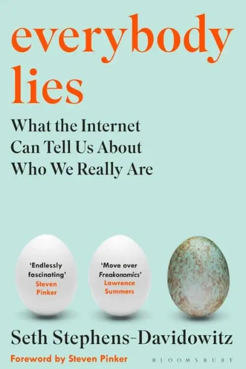 10 Most-Sold Pop Culture Books On Amazon So Far - "Everybody Lies" by Seth Stephens-Davidowitz