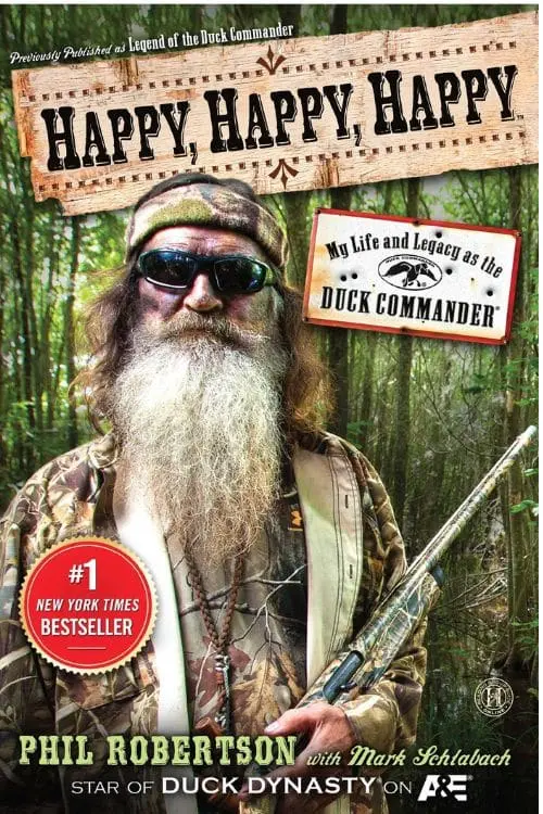 10 Most-Sold Pop Culture Books On Amazon So Far - "Happy, Happy, Happy" by Phil Robertson and Mark Schlabach