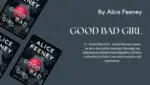 Good Bad Girl By Alice Feeney 2