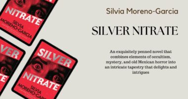 Silver Nitrate: by Silvia Moreno-Garcia