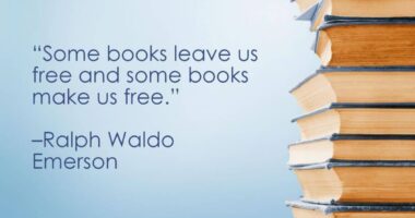 Some books leave us free and some books make us free